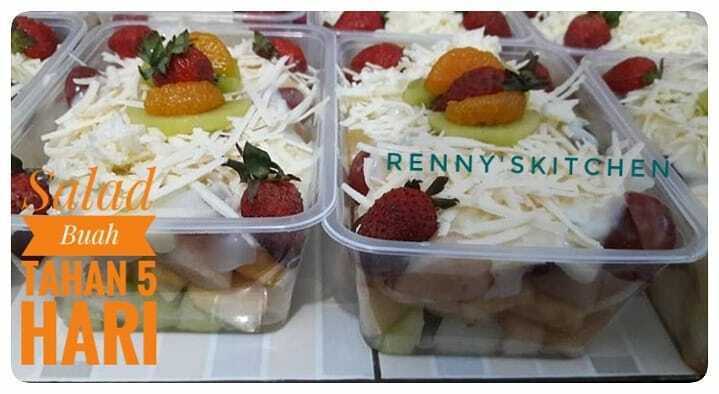 Salad Buah Premium Tahan 5 Hari by Renny Wulandari
