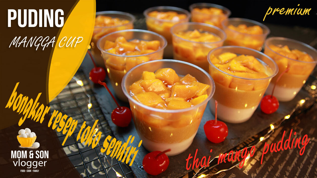 Resep puding mangga cup by Momandson Pudding